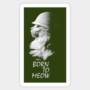 Born to Meow Sticker